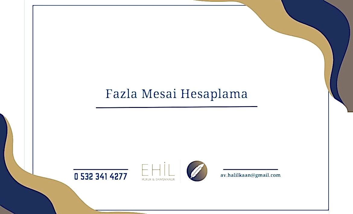 Fazla Mesai Hesaplama