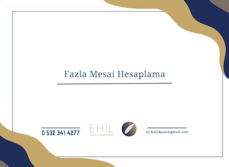 Fazla Mesai Hesaplama