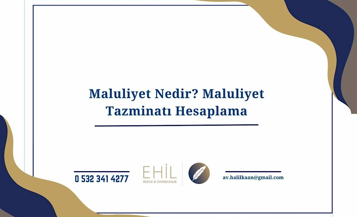 Maluliyet Nedir Maluliyet Tazminatı Hesaplama