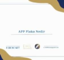 APP Plaka Nedir